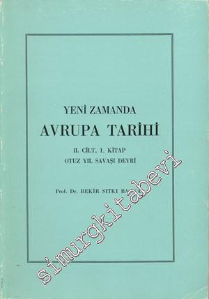 Yeni Zamanda Avrupa Tarihi 2 / I. Kitap Otuz Yıl Savaşı Devri -        1988