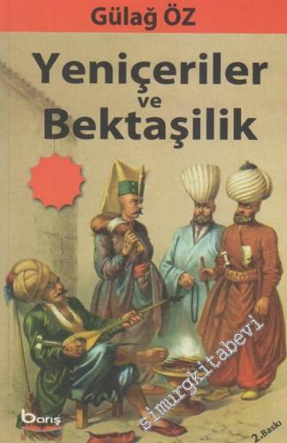 Yeniçeriler ve Bektaşilik -        2013