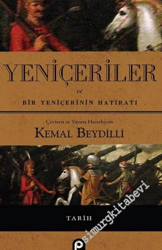 Yeniçeriler ve Bir Yeniçerinin Hatıratı -        2019