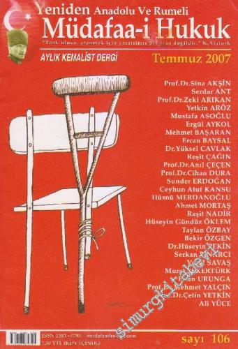 Yeniden Anadolu Ve Rumeli Müdafaa-i Hukuk Aylık Kemalist Dergi - Sayı: 106    Yıl: 9  Temmuz