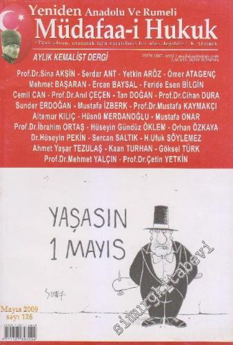 Yeniden Anadolu Ve Rumeli Müdafaa-i Hukuk Aylık Kemalist Dergi - Sayı: 128    11  Mayıs