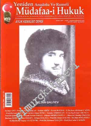 Yeniden Anadolu ve Rumeli Müdafaa-i Hukuk : Aylık Kemalist Dergi - Sayı 132, Ağustos 2009       2009