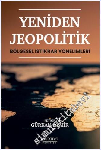 Yeniden Jeopolitik Bölgesel İstikrar Yönelimleri -        2023