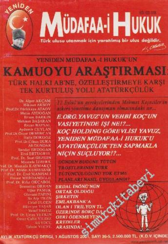 Yeniden Müdafaa-i Hukuk Dergisi - Sayı: 36 - 5    3  Ağustos