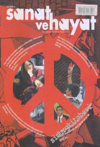 Yeniden Sanat ve Hayat Dergisi  Dosya : Barış için Savaş - Sayı: 46 / 2      Kış 2016