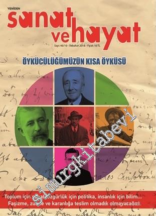 Yeniden Sanat ve Hayat Dergisi - Öykücülüğümüzün Kısa Öyküsü - Sayı: 10/ 46      İlkbahar