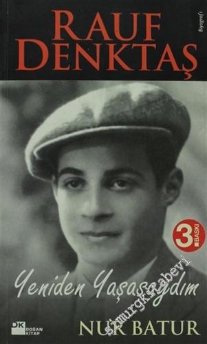 Yeniden Yaşasaydım: Rauf Denktaş