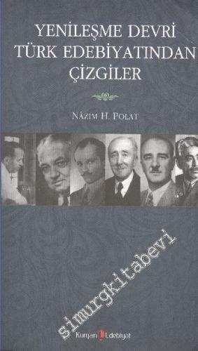 Yenileşme Devri Türk Edebiyatından Çizgiler -        2012
