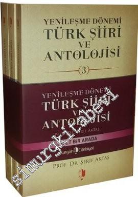 Yenileşme Dönemi Türk Şiiri ve Antolojisi 3 Cilt TAKIM -