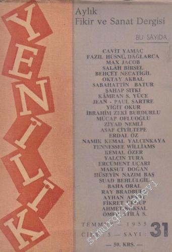 Yenilik Aylık Fikir ve Sanat Dergisi - Sayı: 31  Cilt : 5    Temmuz 1955
