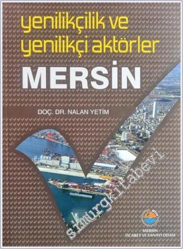 Yenilikçilik ve Yenilikçi Aktörler Mersin -        2012