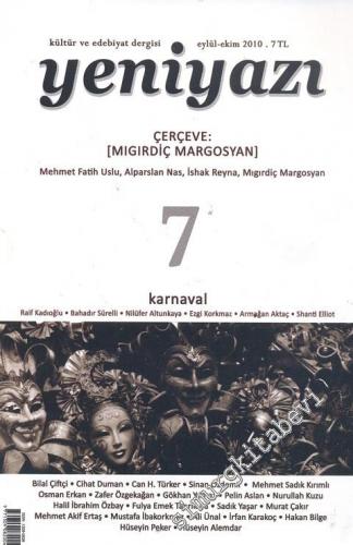 Yeniyazı: Kültür ve Edebiyat Dergisi - Sayı: 7; Eylül - Ekim 2010