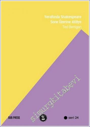Yeraltında Shakespeare : Sone Üzerine Atölye -        2019