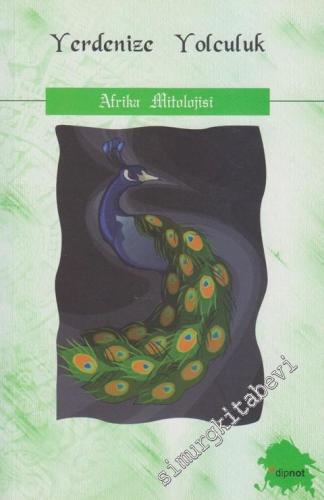 Yerdenize Yolculuk: Afrika Mitolojisi -
