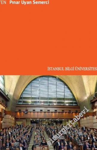 Yerel Demokrasi Sorunsalı: Büyükşehir Belediye Meclisleri Yapısı ve İşleyişi -        2016