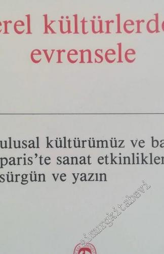 Yerel Kültürlerden Evrensele ( Paris Yazıları ) -