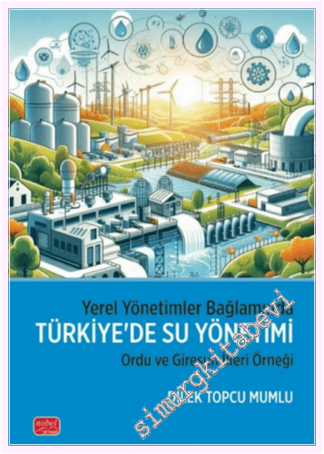 Yerel Yönetimler Bağlamında Türkiye'de Su Yönetimi -