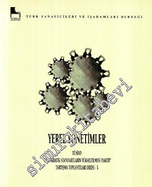 Yerel Yönetimler: TÜSİAD “Demokratik Standartların Yükseltilmesi Paket