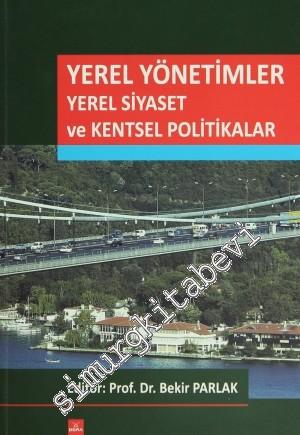 Yerel Yönetimler Yerel Siyaset ve Kentsel Politikalar -