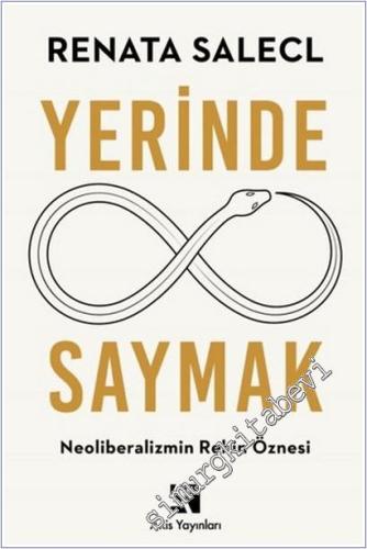 Yerinde Saymak : Neoliberalizmin Rehin Öznesi - 2026