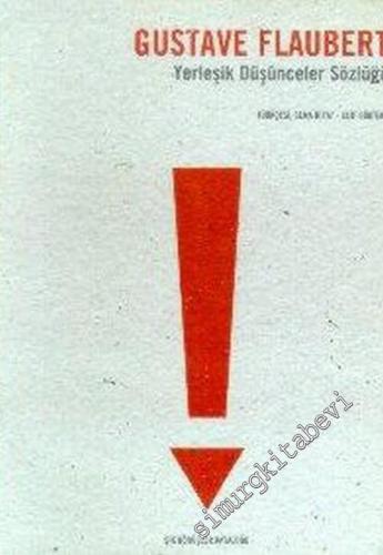 Yerleşik Düşünceler Sözlüğü (Şık Görüşler Kataloğu) -        1996