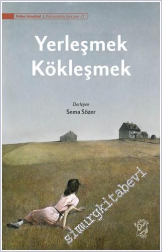 Yerleşmek Kökleşmek - 2025