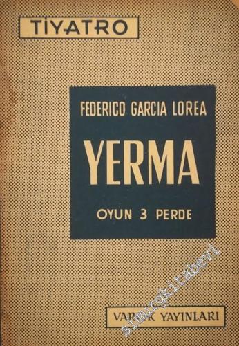 Yerma, Oyun 3 Perde -        1962