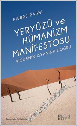 Yeryüzü ve Hümanizm Manifestosu - Vicdanın İsyanına Doğru -        2025