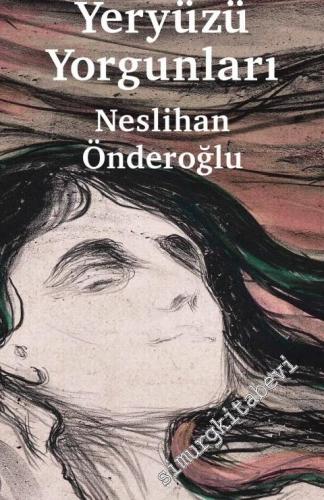 Yeryüzü Yorgunları-