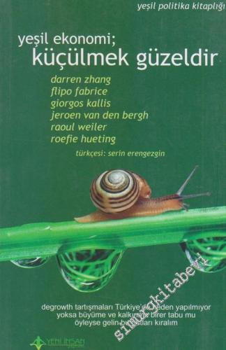 Yeşil Ekonomi; Küçülmek Güzeldir -        2022
