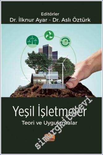 Yeşil İşletmeler Teori ve Uygulamalar -        2024
