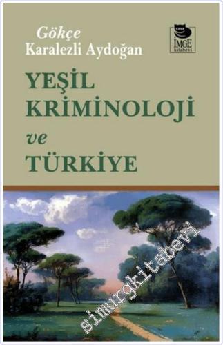 Yeşil Kriminoloji ve Türkiye -        2025