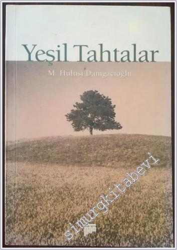 Yeşil Tahtalar -        2006