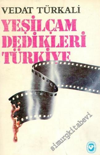 Yeşilçam Dedikleri Türkiye -