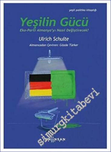 Yeşilin Gücü: Eko-Parti Almanya'yı Nasıl Değiştirecek -        2023