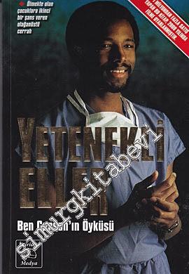 Yetenekli Eller - Ben Carson'ın Öyküsü: Kenar Mahalle Çocuğundan Tanınmış Beyin Cerrahına -