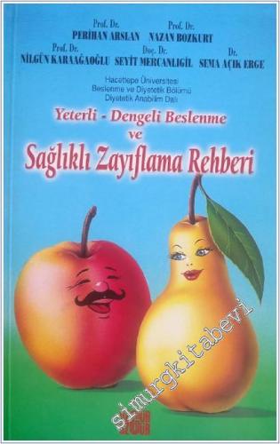 Yeterli Dengeli Beslenme ve Sağlıklı Zayıflama Rehberi -        2001