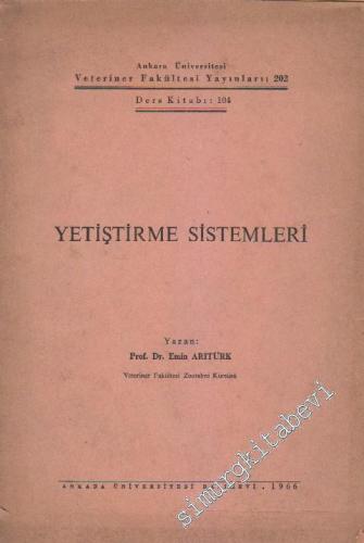 Yetiştirme Sistemleri -