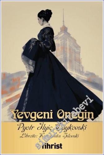 Yevgeni Onegin - Opera Klasikleri: 06 - 2024