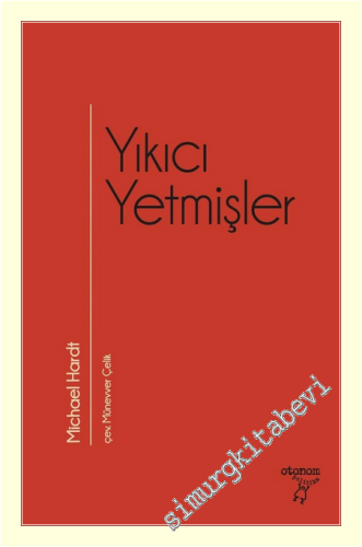 Yıkıcı Yetmişler -