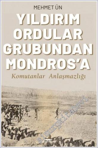 Yıldırım Ordular Grubundan Mondros'a -        2025