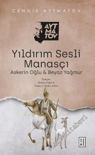 Yıldırım Sesli Manasçı / Askerin Oğlu / Beyaz Yağmur -        2022