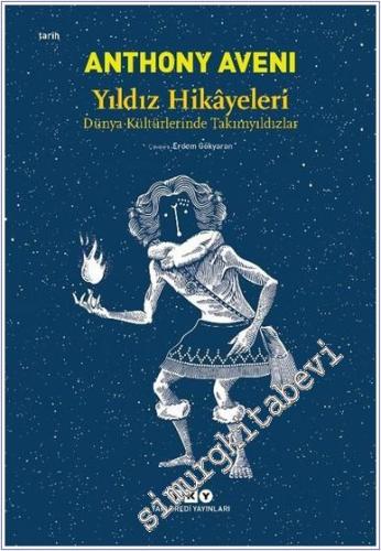 Yıldız Hikayeleri : Dünya Kültürlerinde Takımyıldızlar -        2025