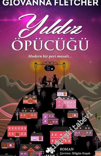 Yıldız Öpücüğü - Modern Bir Peri Masalı -