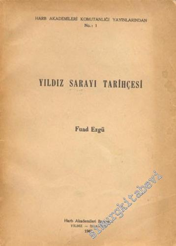 Yıldız Sarayı Tarihçesi -        1962
