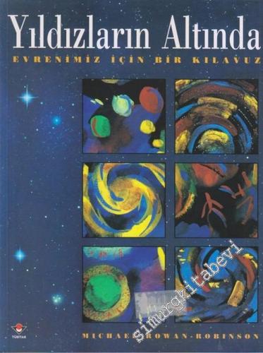 Yıldızların Altında: Evrenimiz İçin Bir Kılavuz -        2002