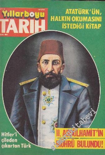 Yıllarboyu Tarih Dergisi - Dosya: Atatürk'ün Halkın Okumasını İstediği