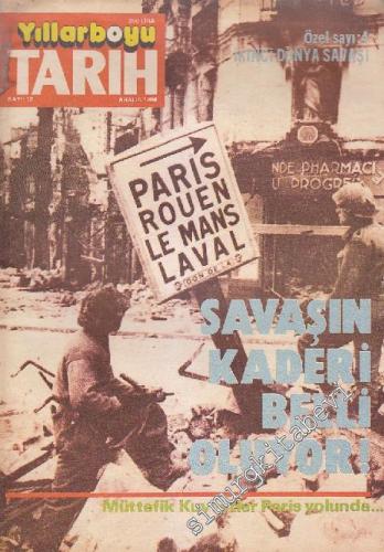 Yıllarboyu Tarih Dergisi - Özel Sayı: 4 - Dosya: İkinci Dünya Savaşı - Sayı: 12      Aralık