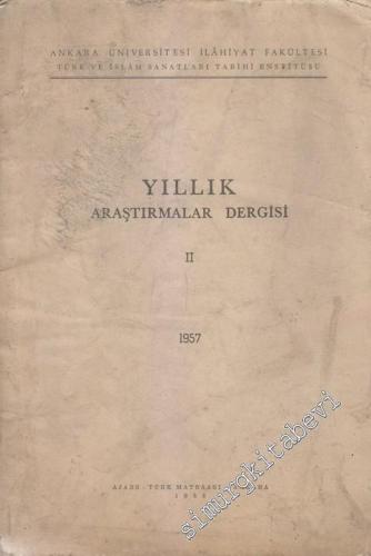 Yıllık - Araştırmalar Dergisi 2. Sayı - Sayı: 2; Yıl: 1957