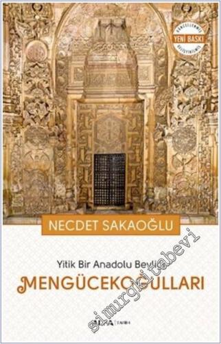 Yitik Bir Anadolu Beyliği Mengücekoğulları -